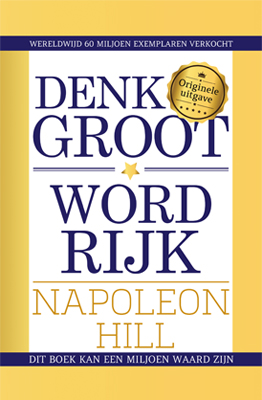 Denk groot & word rijk