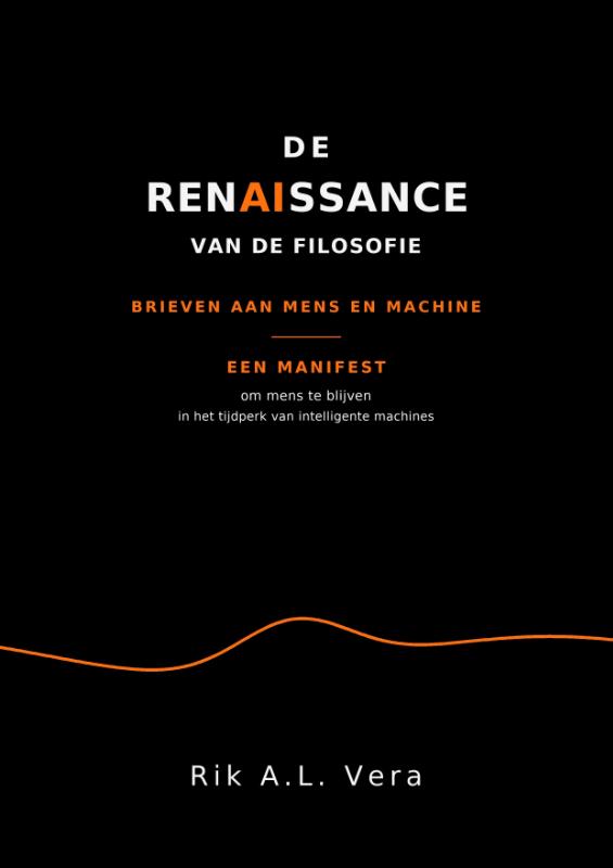 De Renaissance van de filosofie, brieven aan mens en machine