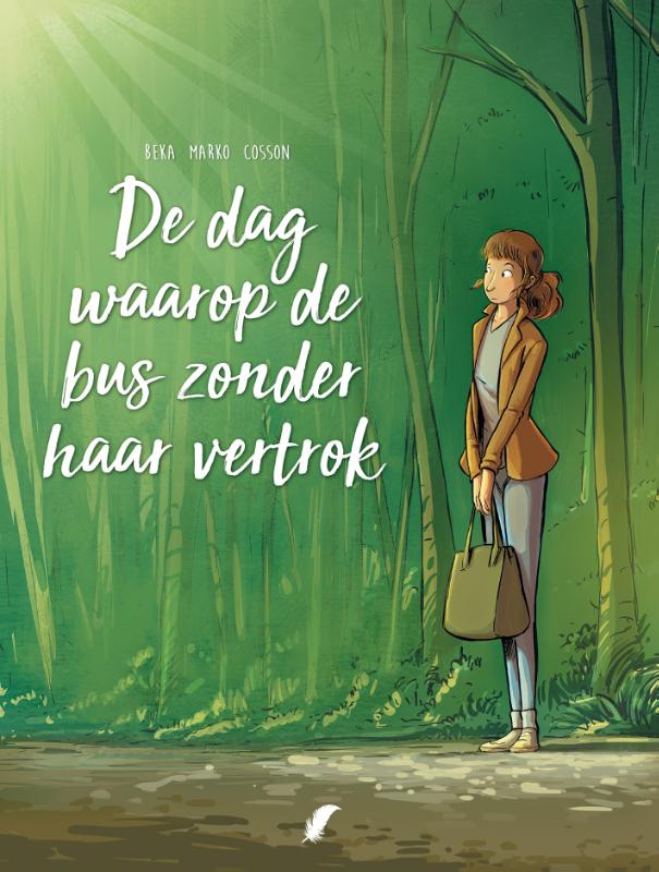 De dag waarop ... HC - de bus zonder haar vertrok