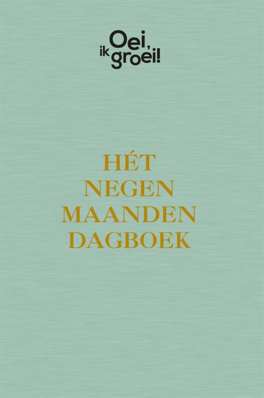 Hét negen maanden dagboek