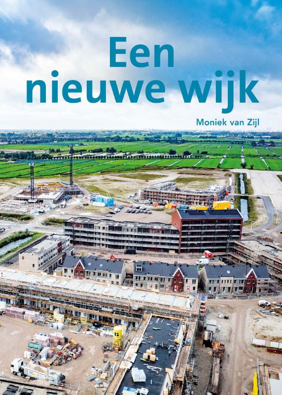 Een nieuwe wijk