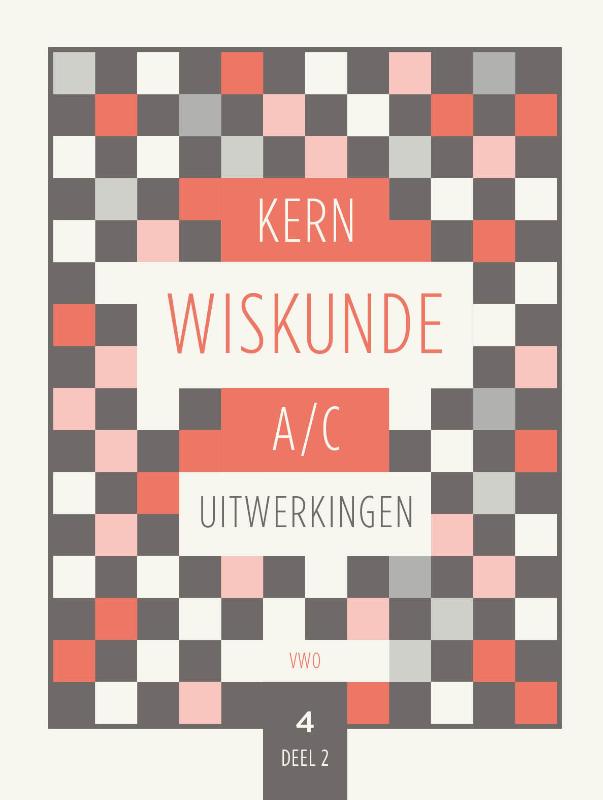 KERN Wiskunde uitwerkingenboek 4 vwo wiskunde A/C deel 2