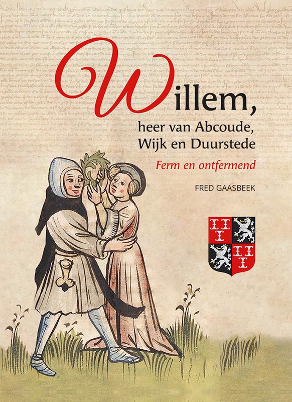 Willem, heer van Abcoude, Wijk en Duurstede