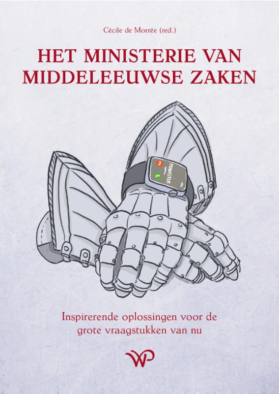 Het Ministerie van Middeleeuwse Zaken