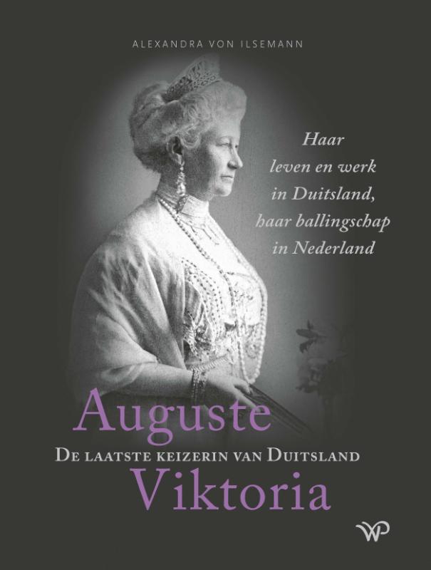 Auguste Viktoria, de laatste keizerin van Duitsland