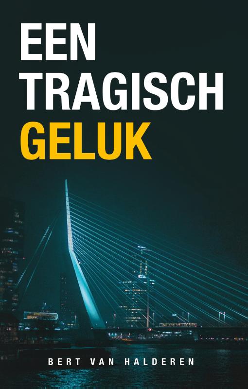 Een tragisch geluk