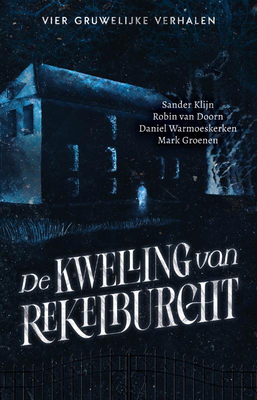 De kwelling van Rekelburcht