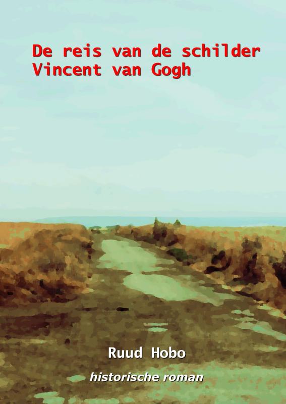 De reis van de schilder Vincent van Gogh