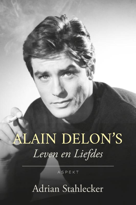 Alain Delon's Leven en Liefdes