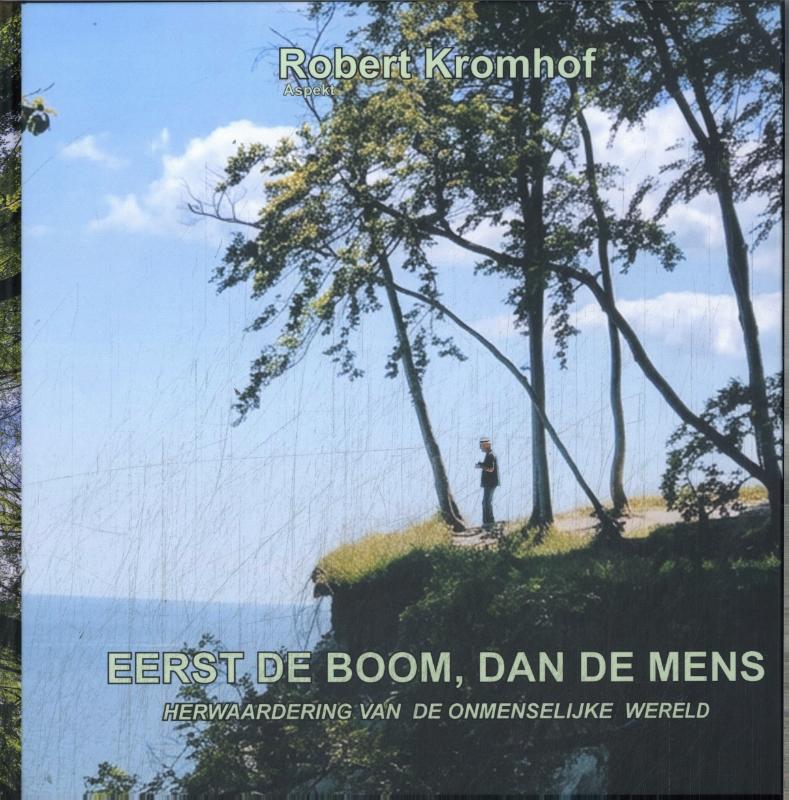 Eerst de boom, dan de mens