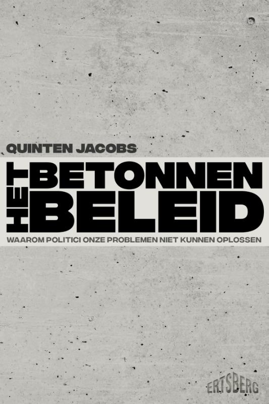 Het betonnen beleid