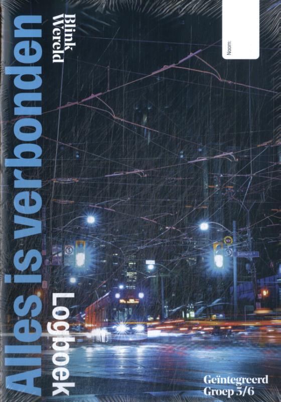 Blink Wereld logboek gr 5/6 pakket B thema 1 (5 ex.): Alles is verbonden
