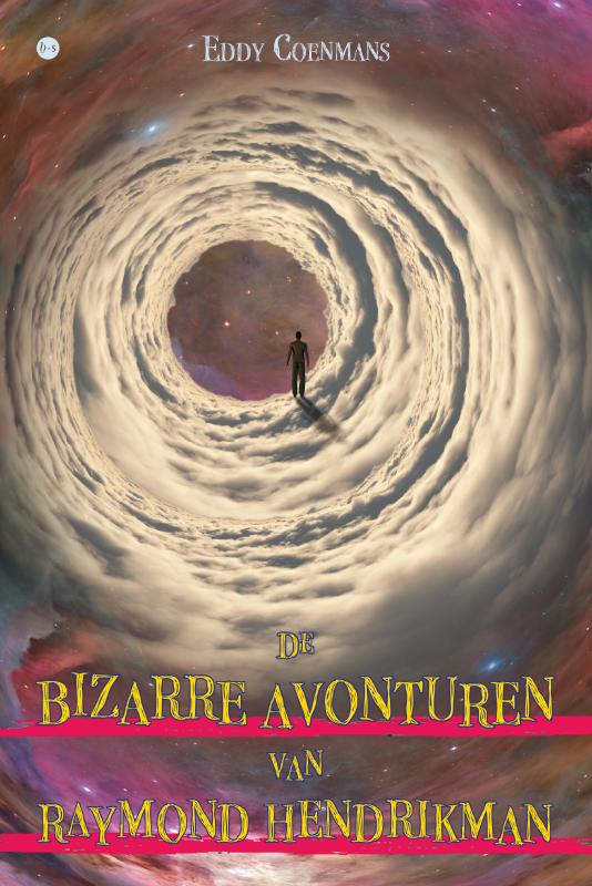 De bizarre avonturen van Raymond Hendrikman