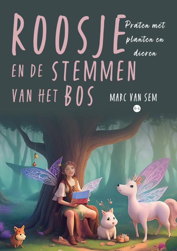 Roosje en de stemmen van het bos