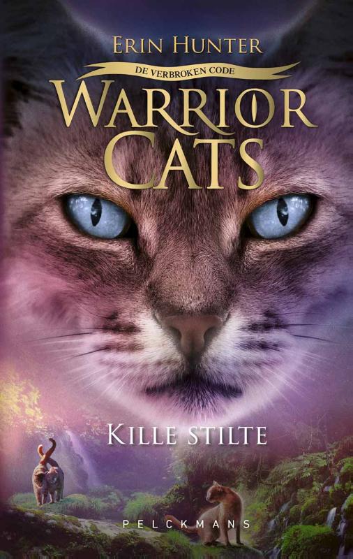 Warrior Cats - De verbroken code: Kille stilte