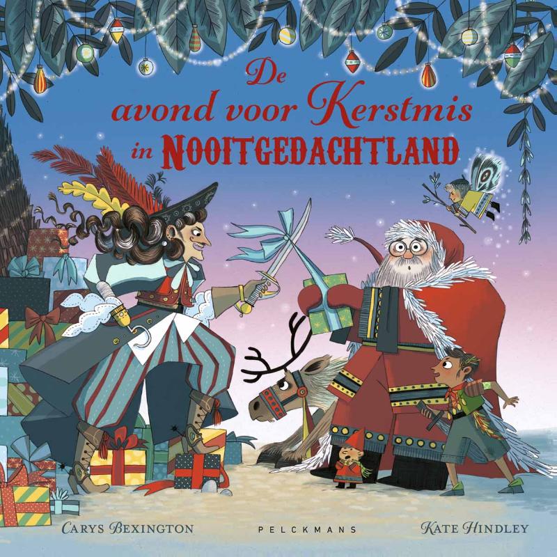 De avond voor Kerstmis in Nooitgedachtland