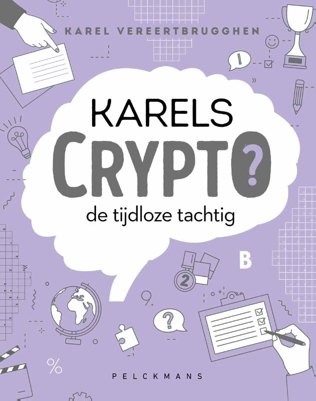 Karels Crypto 7: de tijdloze tachtig
