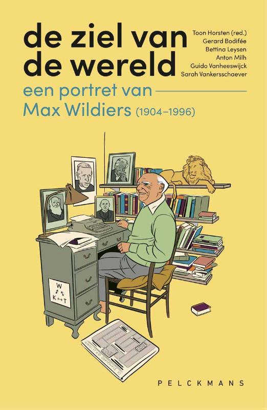 De ziel van de wereld: een portret van Max Wildiers