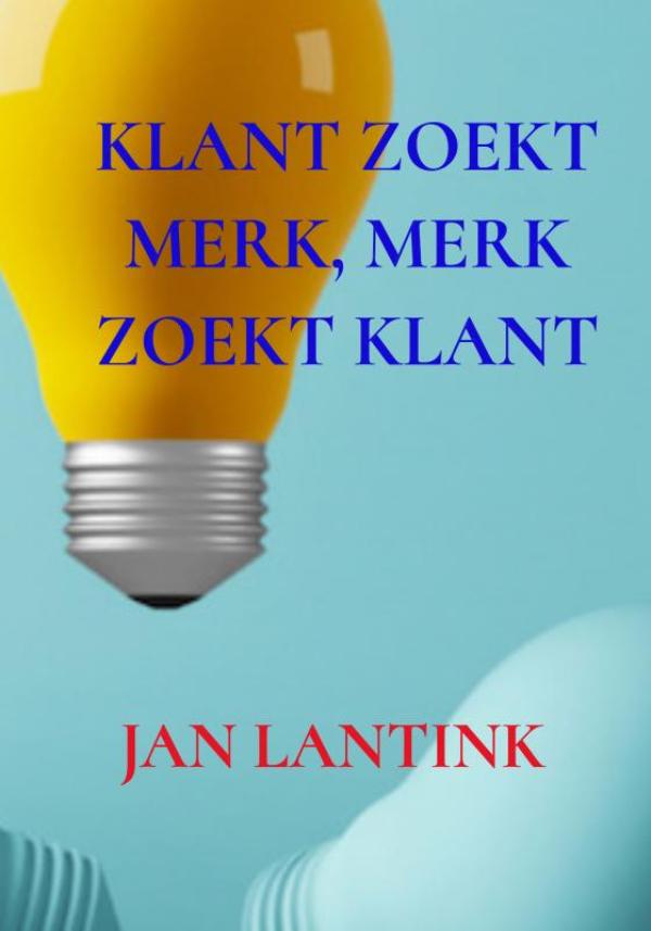 KLANT ZOEKT MERK, MERK ZOEKT KLANT