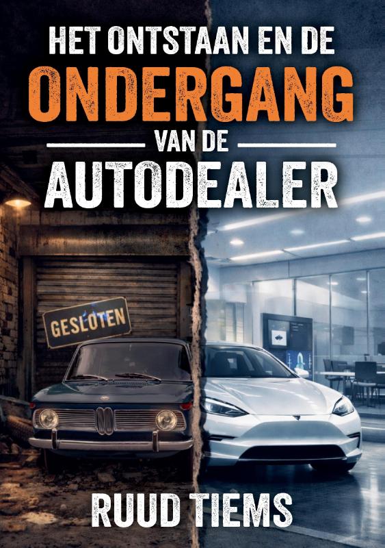 Het ontstaan en de ondergang van de autodealer