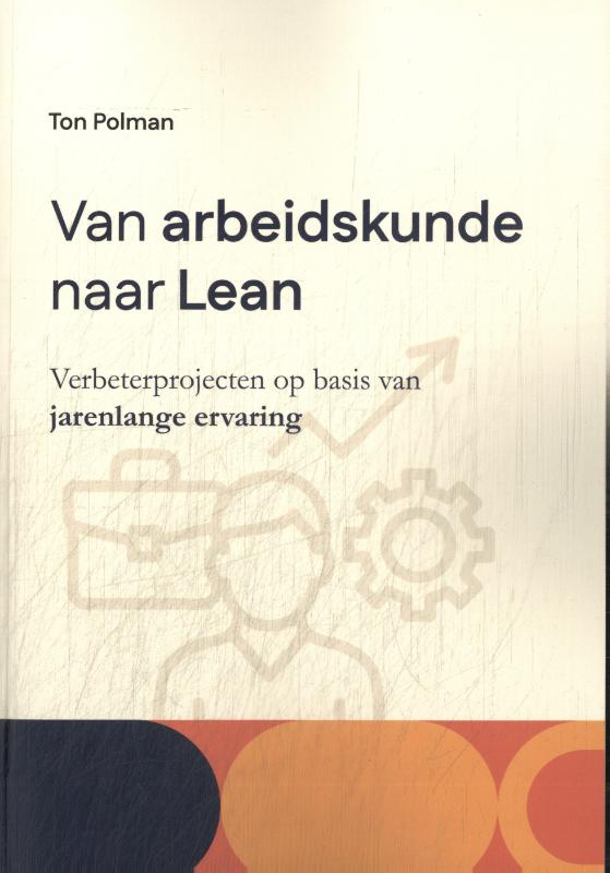 Van Arbeidskunde naar Lean