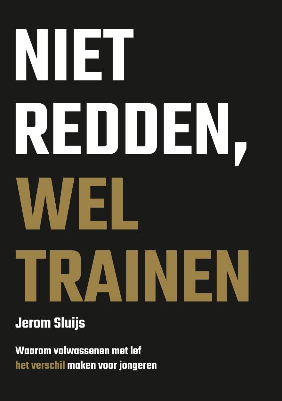 Niet redden, wel trainen