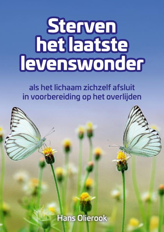 Sterven, het laatste Levenswonder