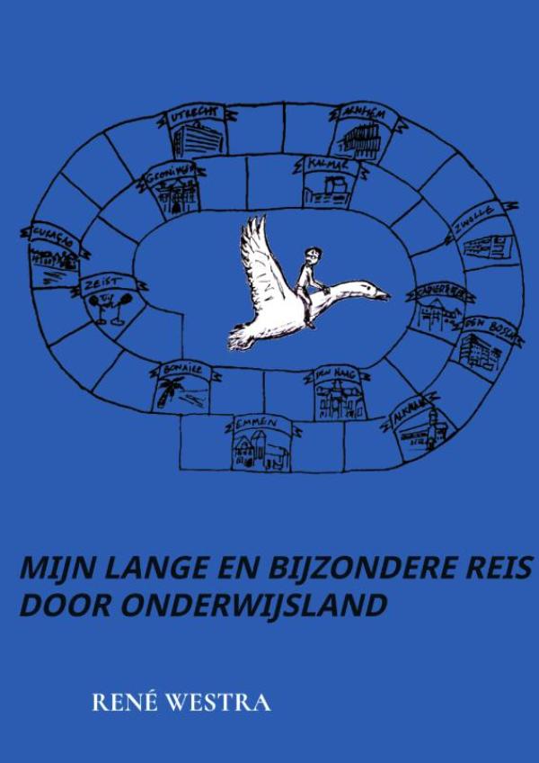 Mijn lange en bijzondere reis door onderwijsland