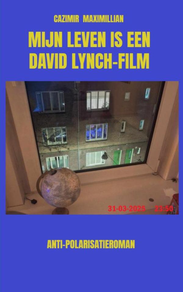 Mijn Leven is een David Lynch-film