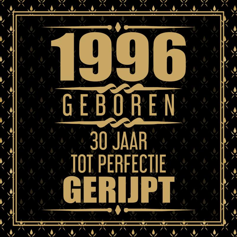 1996 Geboren 30 Jaar Tot Perfectie Gerijpt