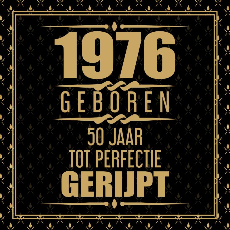 1976 Geboren 50 Jaar Tot Perfectie Gerijpt