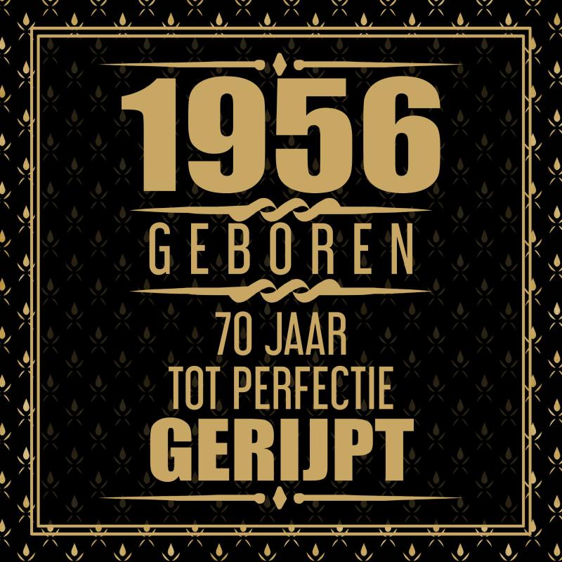 1956 Geboren 70 Jaar Tot Perfectie Gerijpt