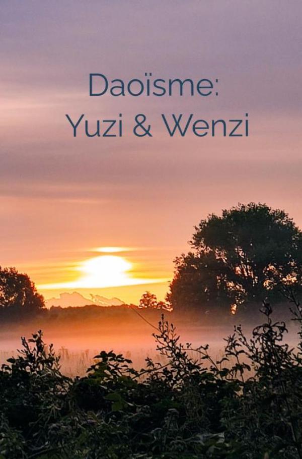 Daoïsme: Yuzi & Wenzi