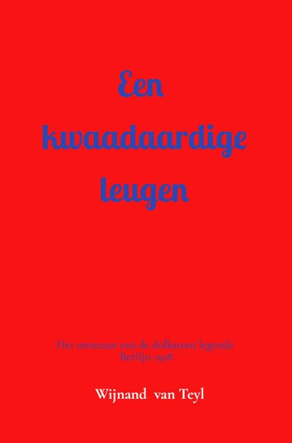 Een kwaadaardige leugen