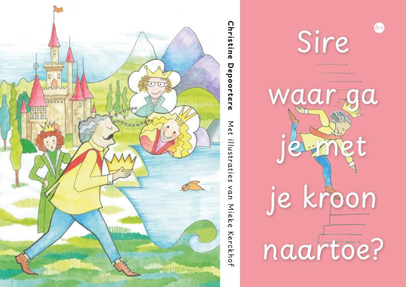 Sire waar ga je met je kroon naartoe?