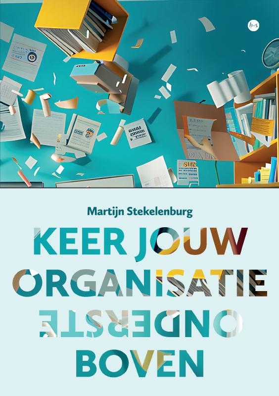 Keer jouw organisatie ondersteboven