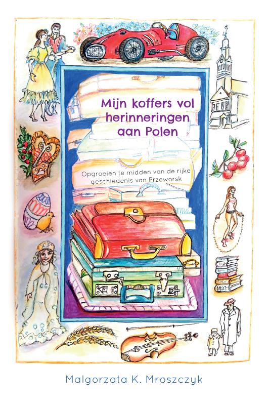 Mijn koffers vol herinneringen aan Polen