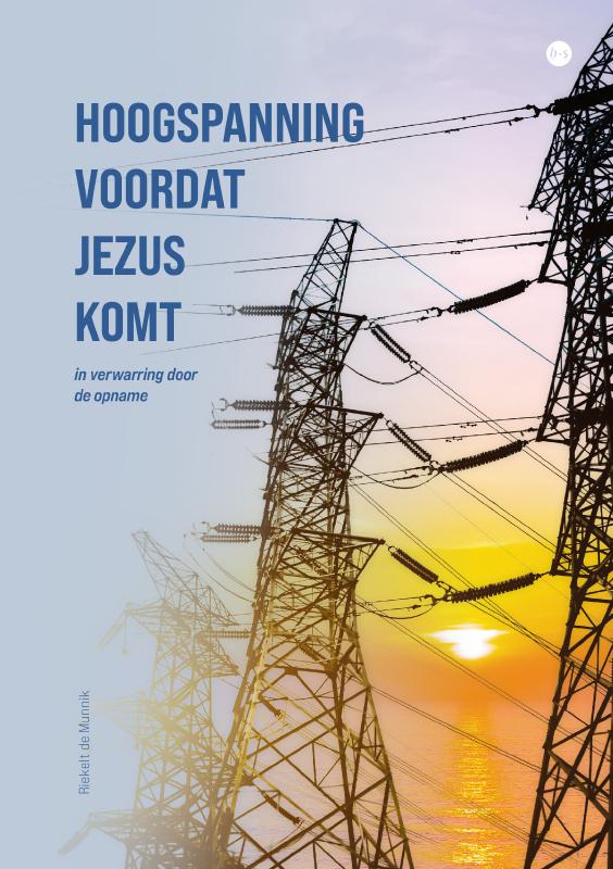 Hoogspanning voordat Jezus komt