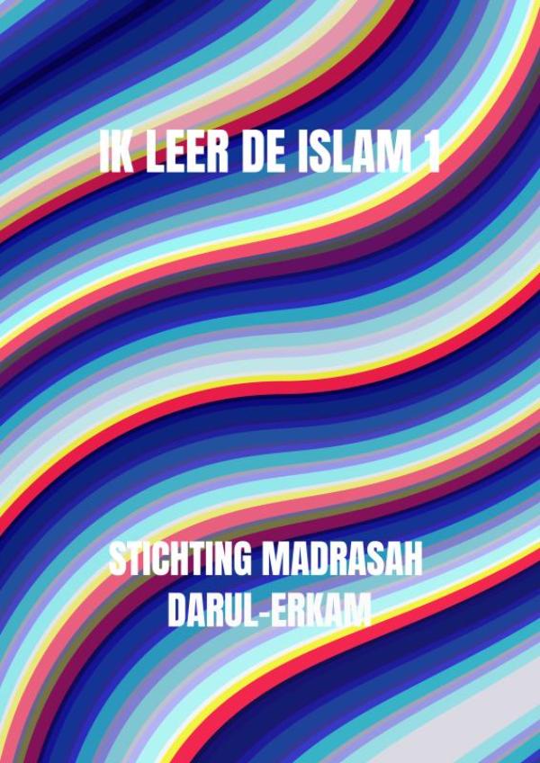 Ik leer de islam 1