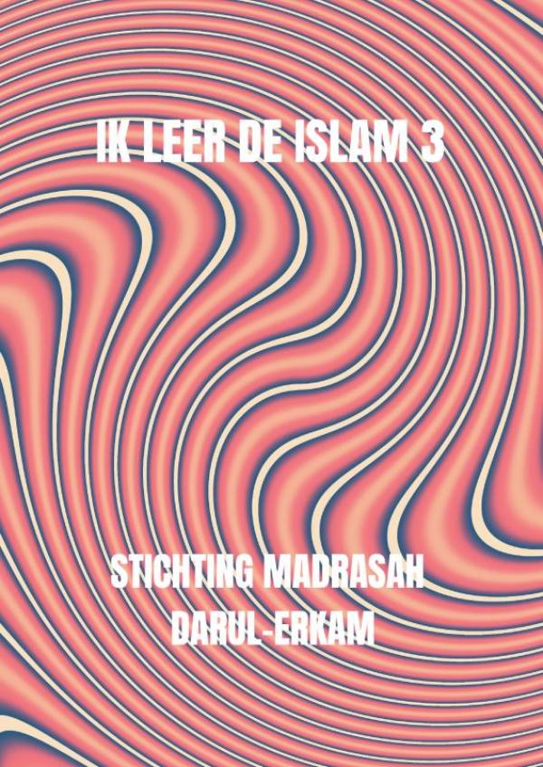 Ik leer de islam 3