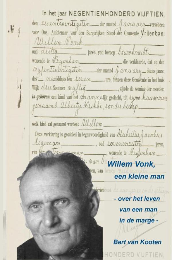 Willem Vonk, een kleine man