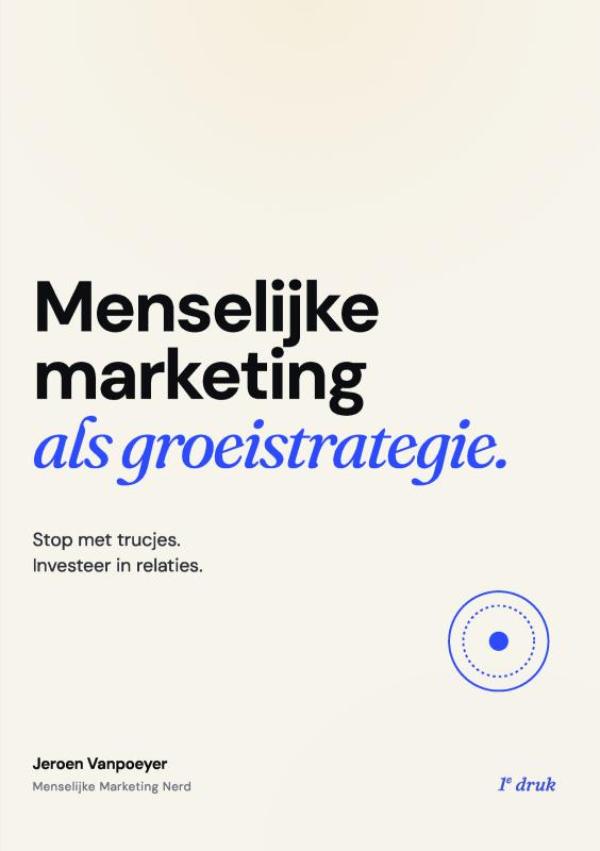 Menselijke marketing als groeistrategie.