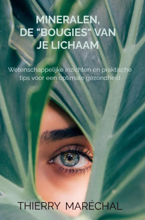 Mineralen, de "bougies" van je lichaam
