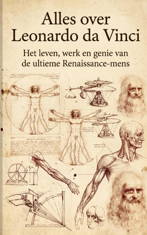 Alles over Leonardo da Vinci