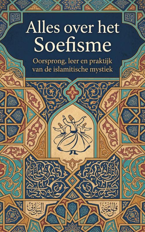 Alles over het Soefisme