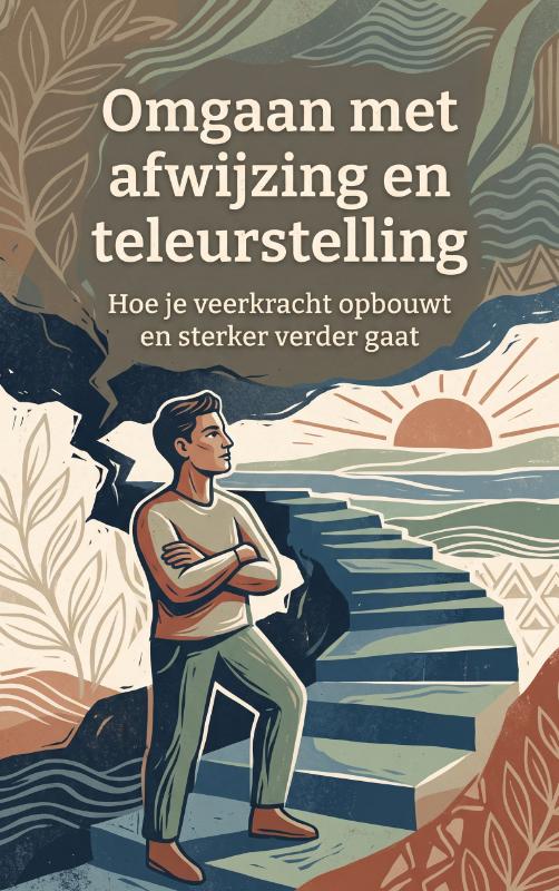 Omgaan met afwijzing en teleurstelling