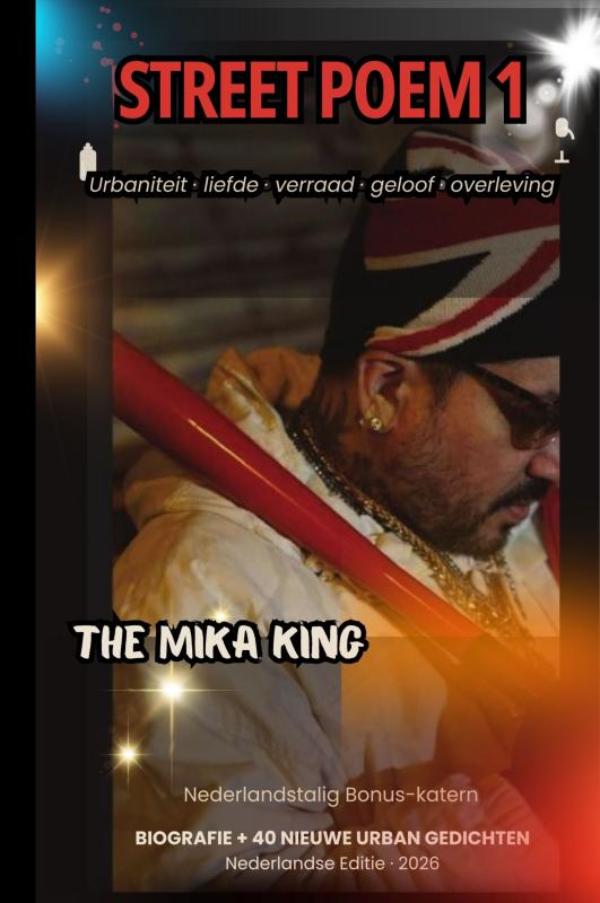 Street Poem 1 / Straatgedicht 1 The Mika King Nederlandstalig Bonus-katern
