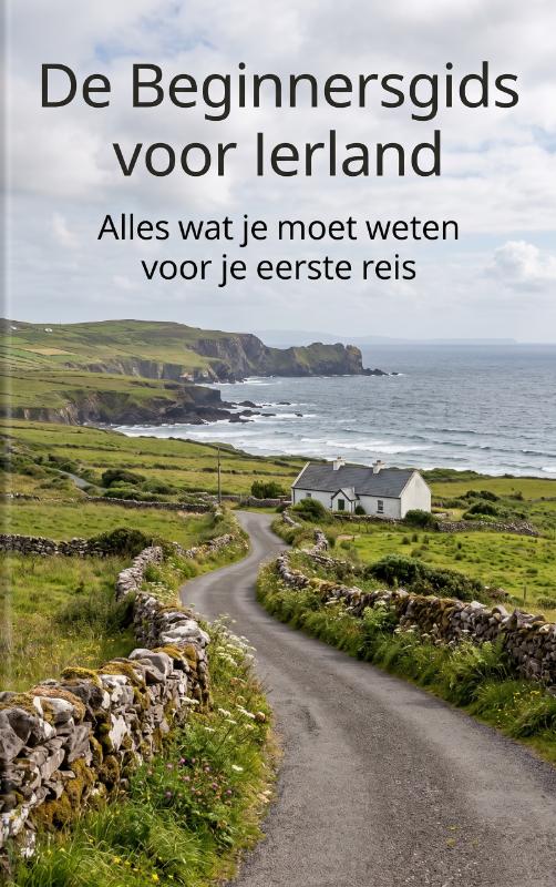 De Beginnersgids voor Ierland
