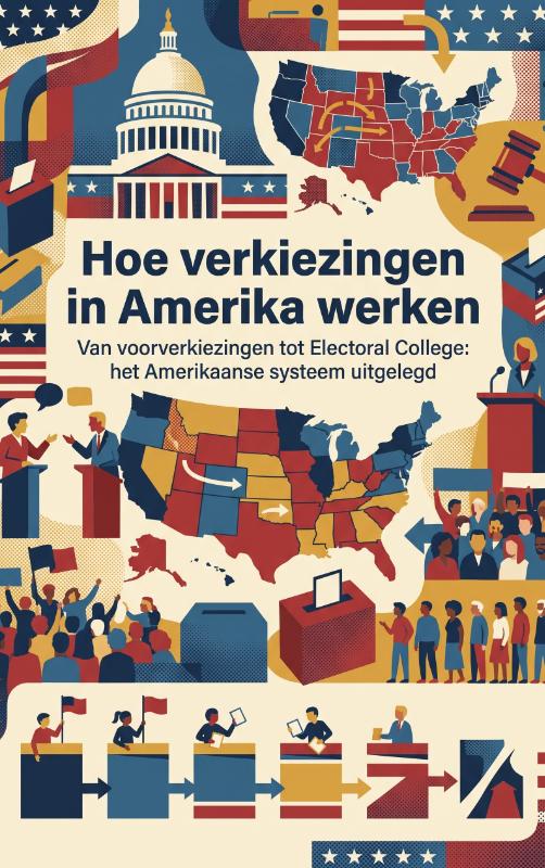 Hoe verkiezingen in Amerika werken