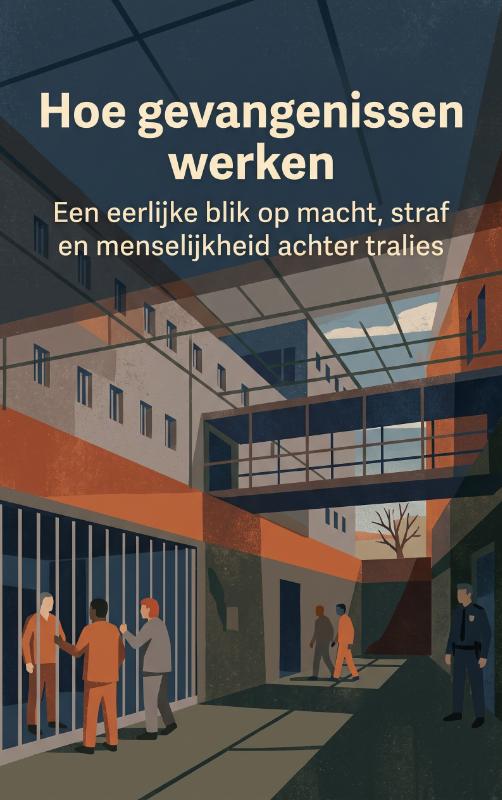 Hoe gevangenissen werken